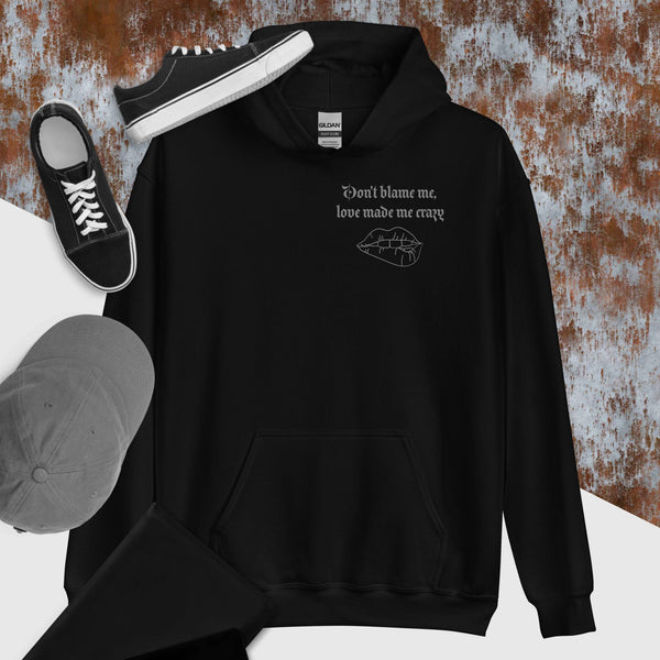 Don't Blame me, love made me crazy Swiftie Unisex Hoodie